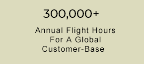 300,000+ Annual Flight Hours For A Global Customer-Base