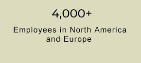 4,000+ Employees in North America and Europe